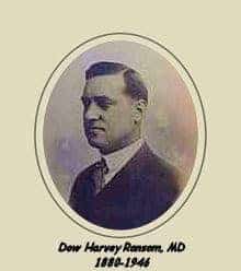 Dow Harvey Ransom, M.D.,1880-1946. Photo - Courtesy of the Madera County Historical Society
