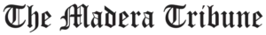 The Madera Tribune